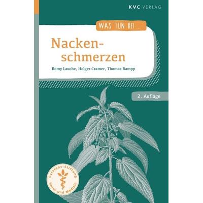 Nackenschmerzen, Taschenbuch von Romy Lauche,Holger Cramer,Thomas Rampp, Natur und Medizin Kvc Verlag, 978-3-96562-093-3