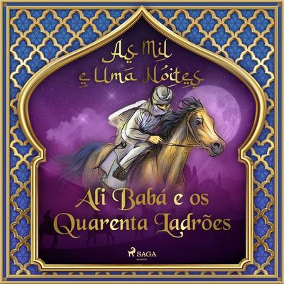 Ali Babá e os Quarenta Ladrões (As Mil e Uma Noites 1) - One Thousand and One Nights, Audio, 9788728044520