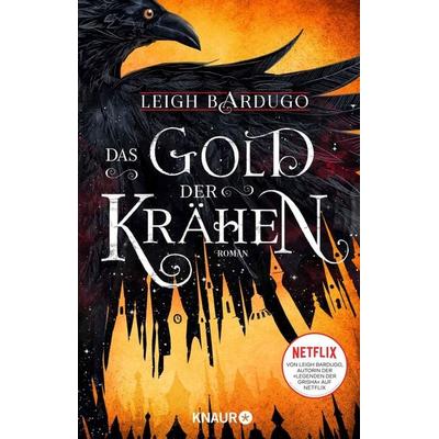 Das Gold der Krähen, Taschenbuch von Leigh Bardugo, Knaur, 978-3-426-65449-1