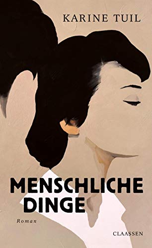Karine Tuil - Menschliche Dinge: Roman - Preis vom 30.09.2026 09:01:18 h