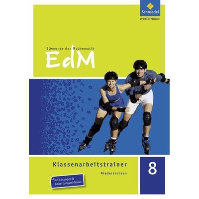 Elemente der Mathematik Klassenarbeitstrainer - Ausgabe für Niedersachsen, Taschenbuch von Ines Heidemann,Rachid El Araari,Dirk Schulze, Schroedel,