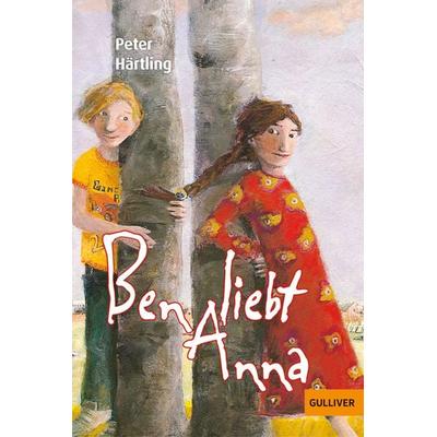 Ben liebt Anna, Taschenbuch von Peter Härtling, Julius Beltz GmbH & Co. KG