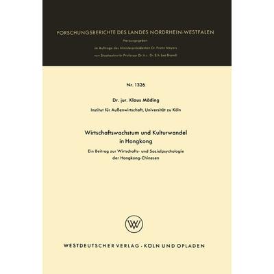 Wirtschaftswachstum und Kulturwandel in Hongkong, Taschenbuch von Klaus Mäding, VS Verlag für Sozialwissenschaften, 978-3-663-03994-5