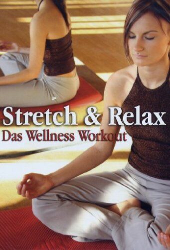 Stretch & Relax - Das Wellness Workout - Preis vom 30.09.2026 22:30:23 h