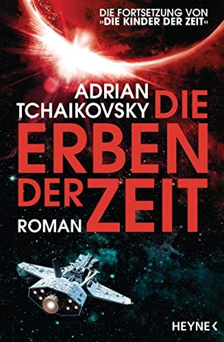 Adrian Tchaikovsky - Die Erben der Zeit: Roman (Die Zeit-Saga, Band 2) - Preis vom 19.10.2026 19:33:35 h