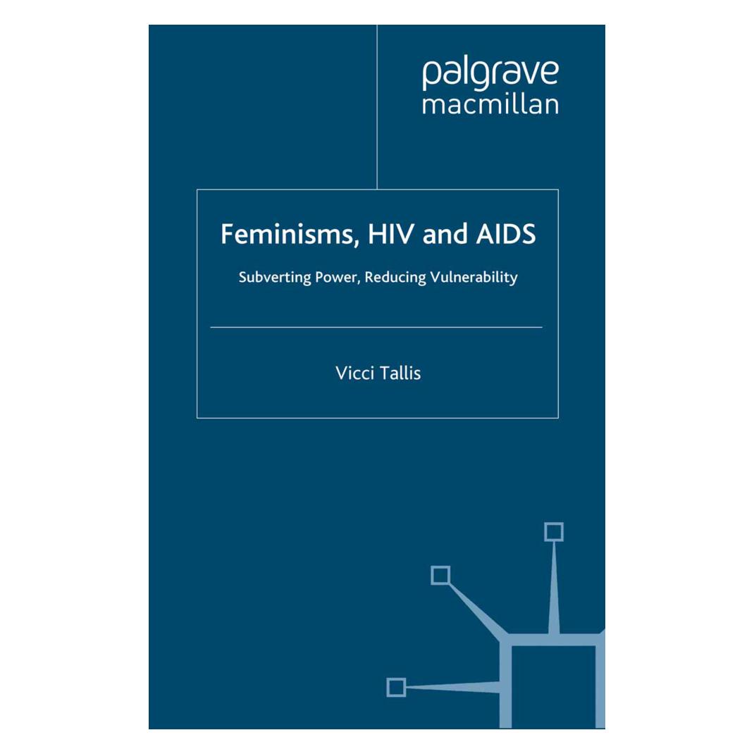 Springer Feminisms, HIV and AIDS (Englisch, Softcover, V Tallis, V. Tallis) (55819168)