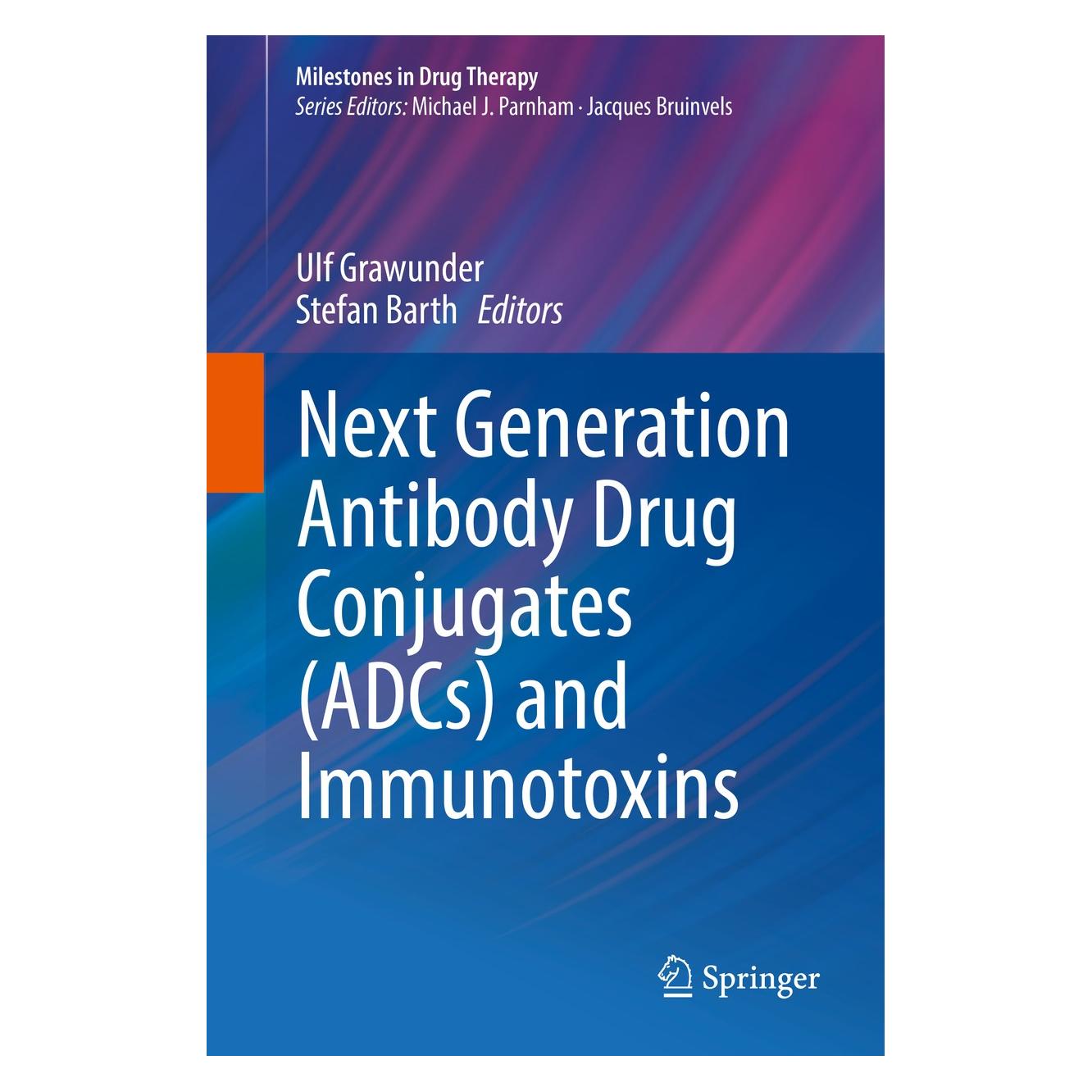 Springer Next Generation Antibody-linked Drug Co (Englisch, Hardcover, Stefan Barth, Ulf Grawunder) (9783319468754)