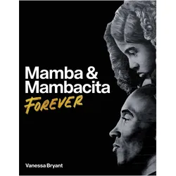 Mamba & Mambacita Forever, Ratgeber von Vanessa Bryant