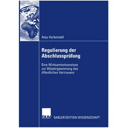 Regulierung der Abschlussprüfung, Fachbücher von Anja Herkendell