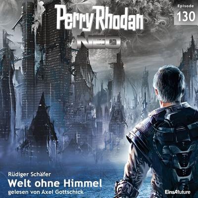 Perry Rhodan Neo 130: Welt ohne Himmel - Rüdiger Schäfer, Audio, 4057664048165