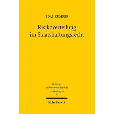 Risikoverteilung im Staatshaftungsrecht, Taschenbuch von Boas Kümper, Mohr Siebeck, 978-3-16-151024-3
