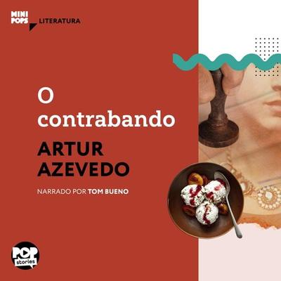 O contrabando - Artur Azevedo, Audio, 9786554114486