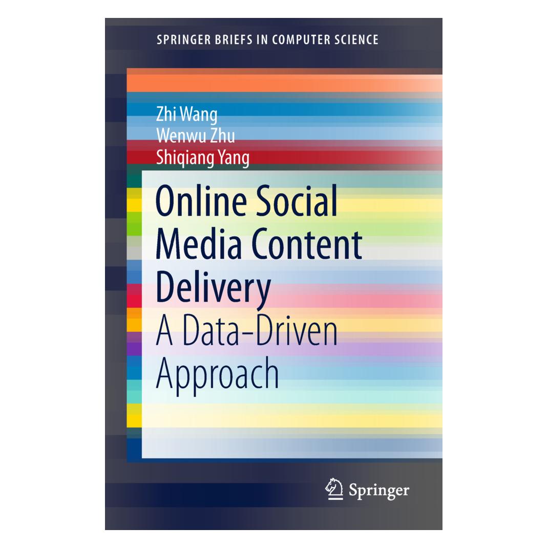 Springer Online Social Media Content Delivery (Englisch, Softcover, Shiqiang Yang, Wenwu Zhu, Zhi Wang) (55845533)