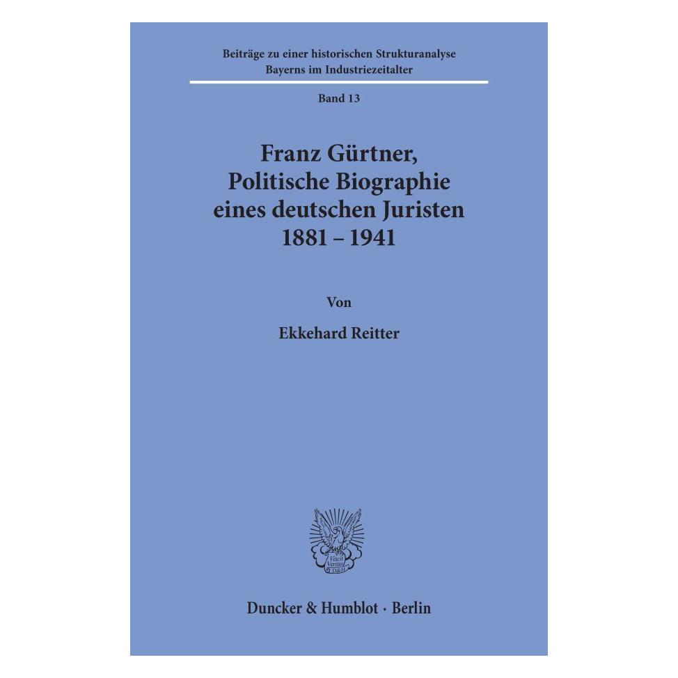 Duncker & Humblot Franz Gürtner (Deutsch, Softcover, Ekkehard Reitter) (7447072)