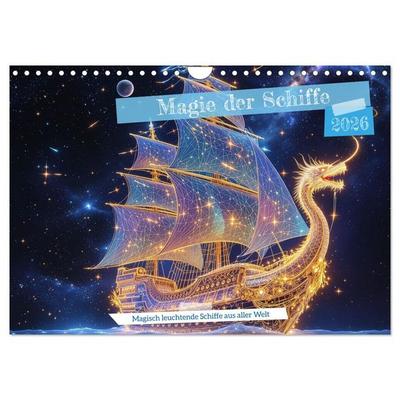 Magie der Schiffe (Wandkalender 2026 DIN A4 quer), CALVENDO Monatskalender