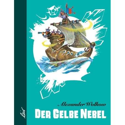 Der gelbe Nebel, Gebundene Ausgabe von Alexander Wolkow, Leiv, 978-3-928885-06-5