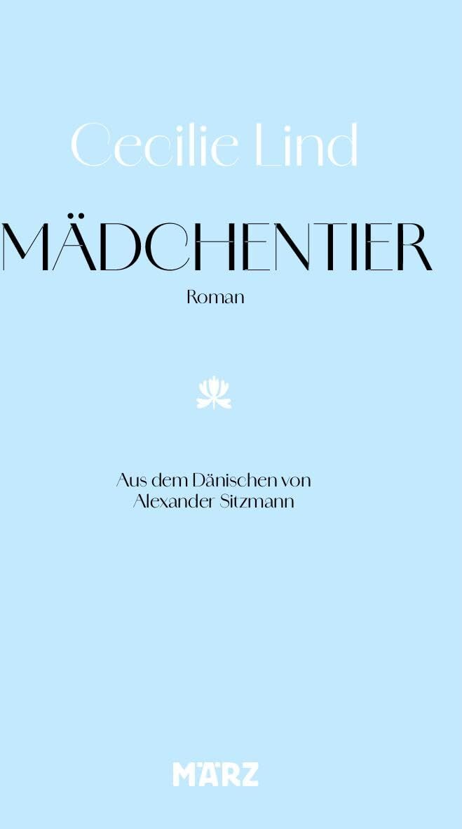 Cecilie Lind - Mädchentier: Roman Ausgezeichnet mit dem renommierten Kritikerprisen - Preis vom 09.10.2026 07:28:09 h