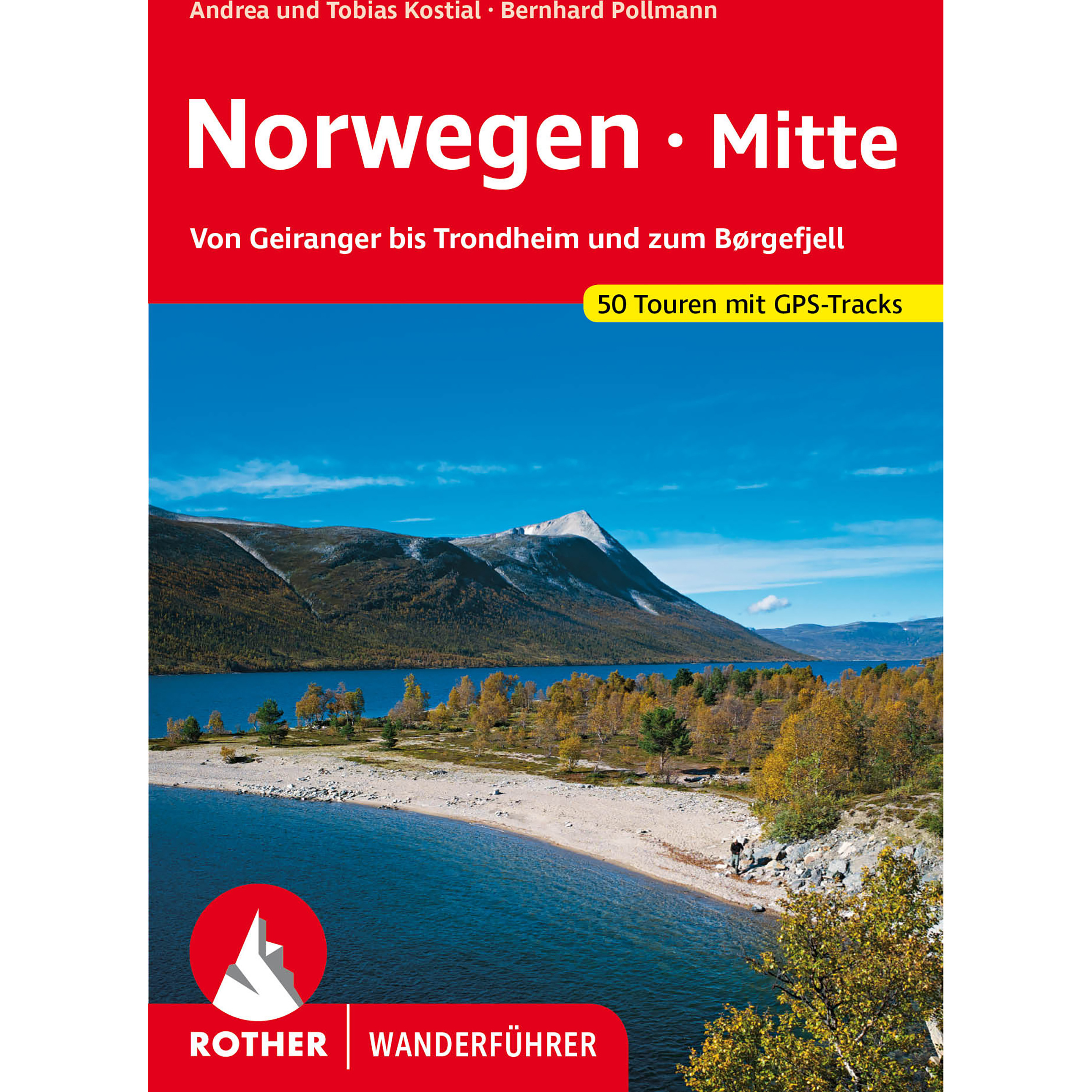 Rother Norwegen Mitte Wanderführer Wanderführer 4. Aufl. 2024