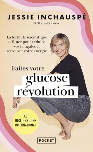 Jessie Inchauspé - Faites votre glucose révolution : la formule scientifique efficace pour réduire vos fringales et retrouver votre énergie - Preis vom 18.10.2026 15:28:09 h