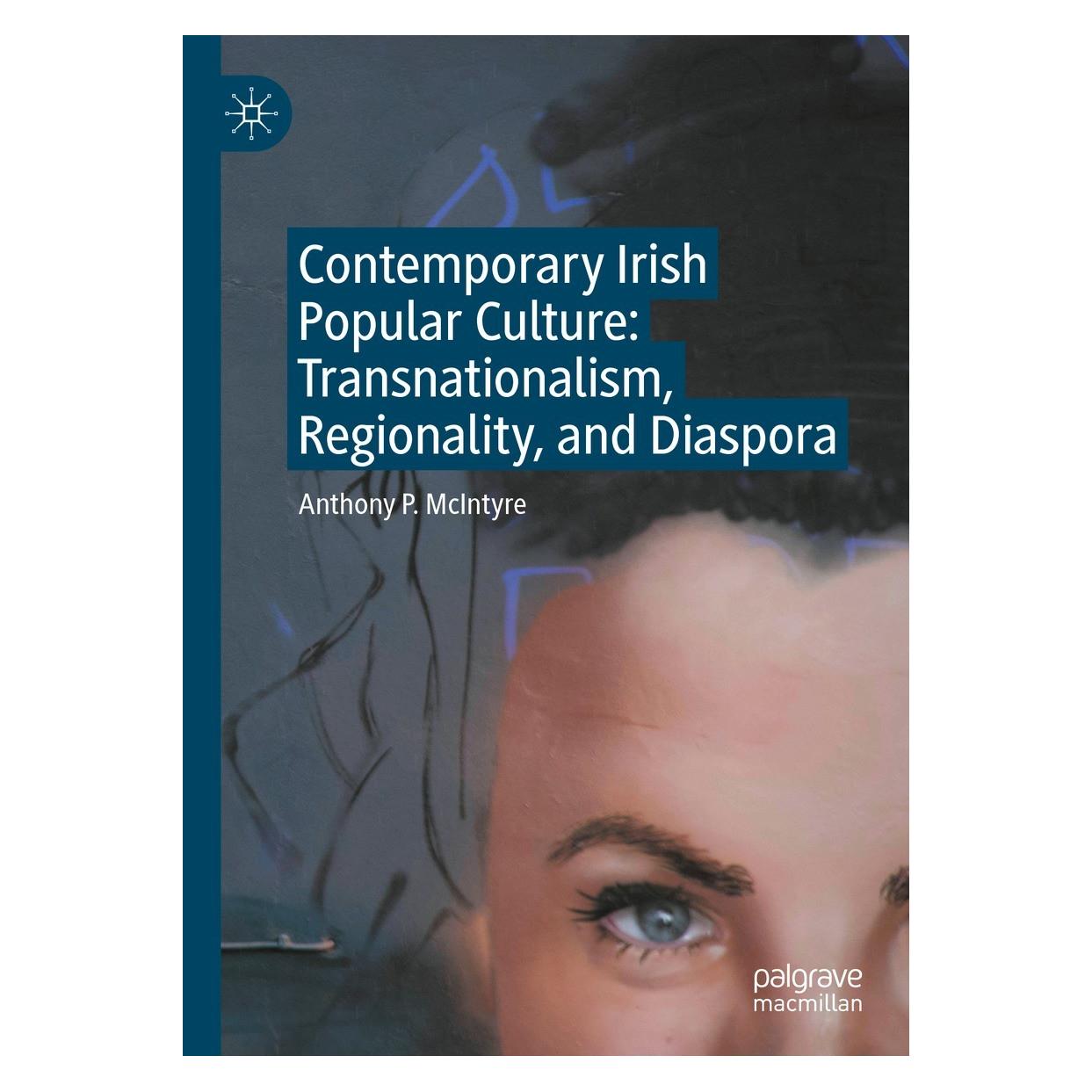 Springer Contemporary Irish Popular Culture (Englisch, Hardcover, Anthony P McIntyre, Anthony P. McIntyre) (9783030942540)