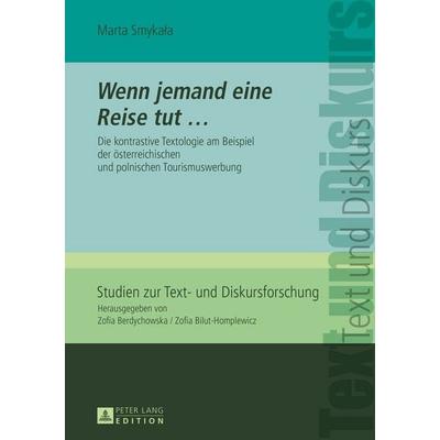 «Wenn jemand eine Reise tut …», Gebundene Ausgabe von Marta Smykała, Peter Lang GmbH, Internationaler Verlag der Wissenschaften, 978-3-631-65075-2