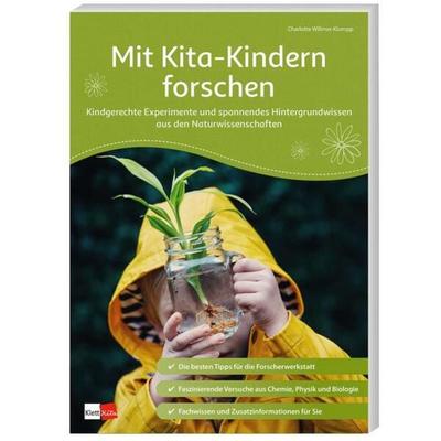 Mit Kita-Kindern forschen, Taschenbuch von Charlotte Willmer-Klumpp, Klett Kita GmbH, 978-3-96046-256-9