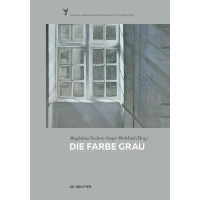 Die Farbe Grau, Gebundene Ausgabe von , De Gruyter, 978-3-11-037279-3