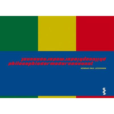 Philosophie der modernen Kunst, Taschenbuch von Konrad Paul Liessmann, Facultas, 978-3-7089-0952-3