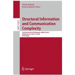Structural Information and Communication Complexity, Fachbücher von Ulrich Schmid, Roman Kuznets
