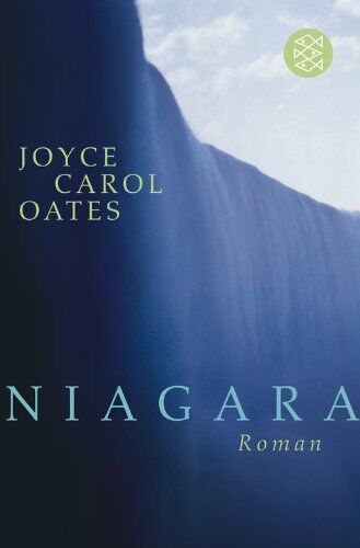 Oates, Joyce Carol - Niagara: Roman - Preis vom 17.10.2026 19:25:27 h