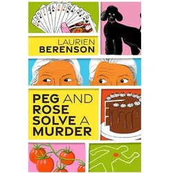 Peg and Rose Solve a Murder, Kinderbücher von Laurien Berenson