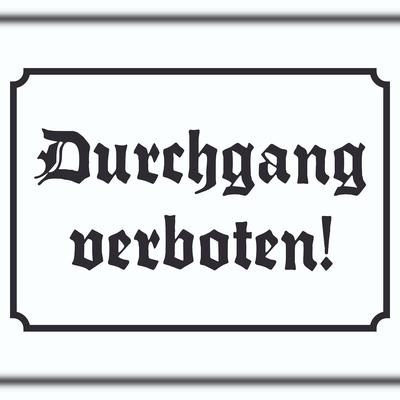 HB-Druck Durchgang verboten! Schild in Altdeutscher Schrift A5 Rückseite selbstklebend