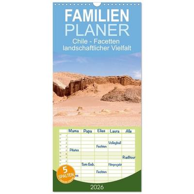 Familienplaner 2026 - Chile - Facetten landschaftlicher Vielfalt mit 5 Spalten (Wandkalender, 21 x 45 cm) CALVENDO