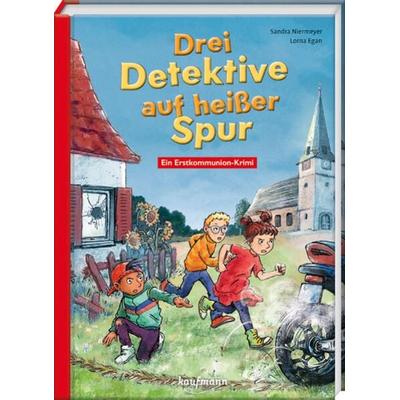 Drei Detektive auf heißer Spur, Gebundene Ausgabe von Sandra Niermeyer, Kaufmann, Ernst, 978-3-7806-6512-6
