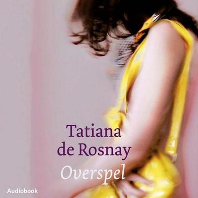 Overspel - Tatiana de Rosnay, Audio, 9789462533233