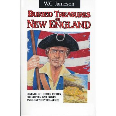 Buried Treasures of New England, Taschenbuch von W. C. Jameson, Simon & Schuster, 978-0-87483-485-7
