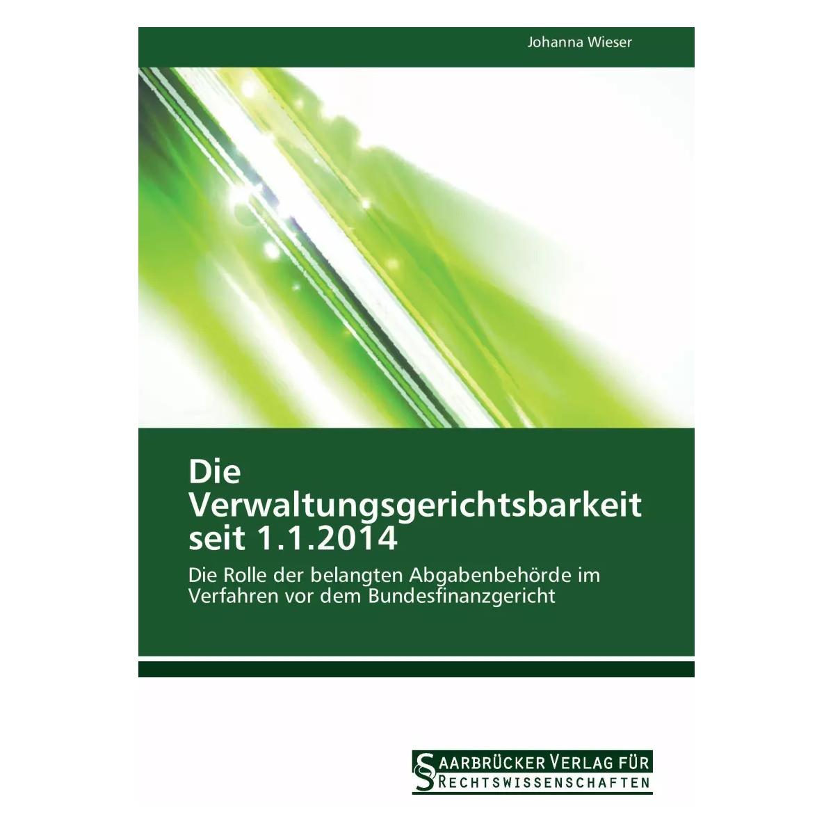 SVR Die Verwaltungsgerichtsbarkeit seit 1.1.2014 (Deutsch, Softcover, Johanna Wieser) (38975593)
