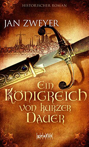 Jan Zweyer - Ein Königreich von kurzer Dauer (Das Haus der grauen Mönche) - Preis vom 07.10.2026 11:45:10 h