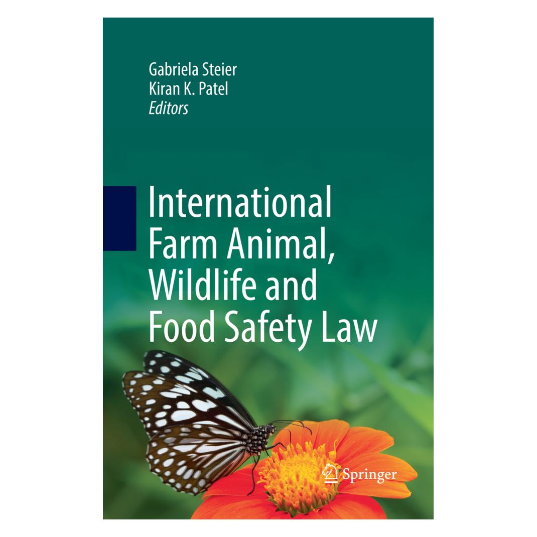Springer International Farm Animal, Wildlife and Food Safety Law (Englisch, Softcover, Gabriela Steier, Kiran K. Patel) (56009275)