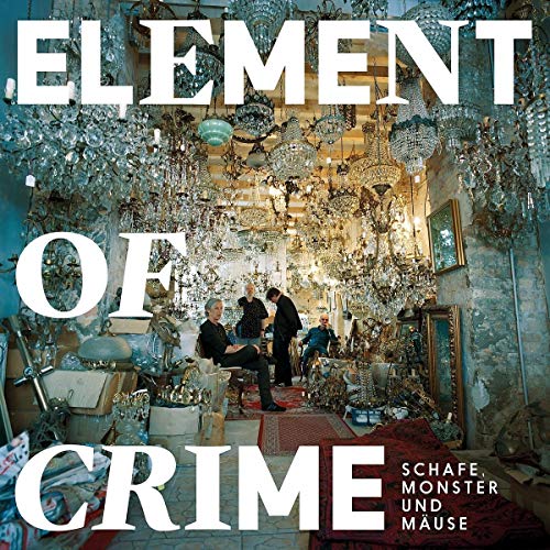 Element of Crime - Schafe, Monster und Mäuse - Preis vom 30.09.2026 09:01:18 h