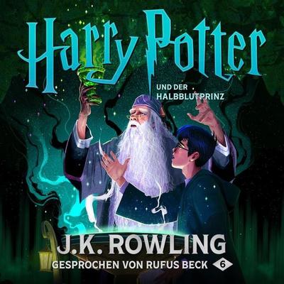 Harry Potter 6 und der Halbblutprinz - J. K. Rowling, Audio, 9781781108017
