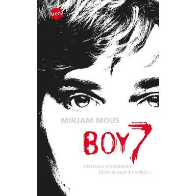 Boy 7, Taschenbuch von Mirjam Mous, Arena