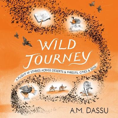 Wild Journey - A. M. Dassu, Audio, 9781035911851