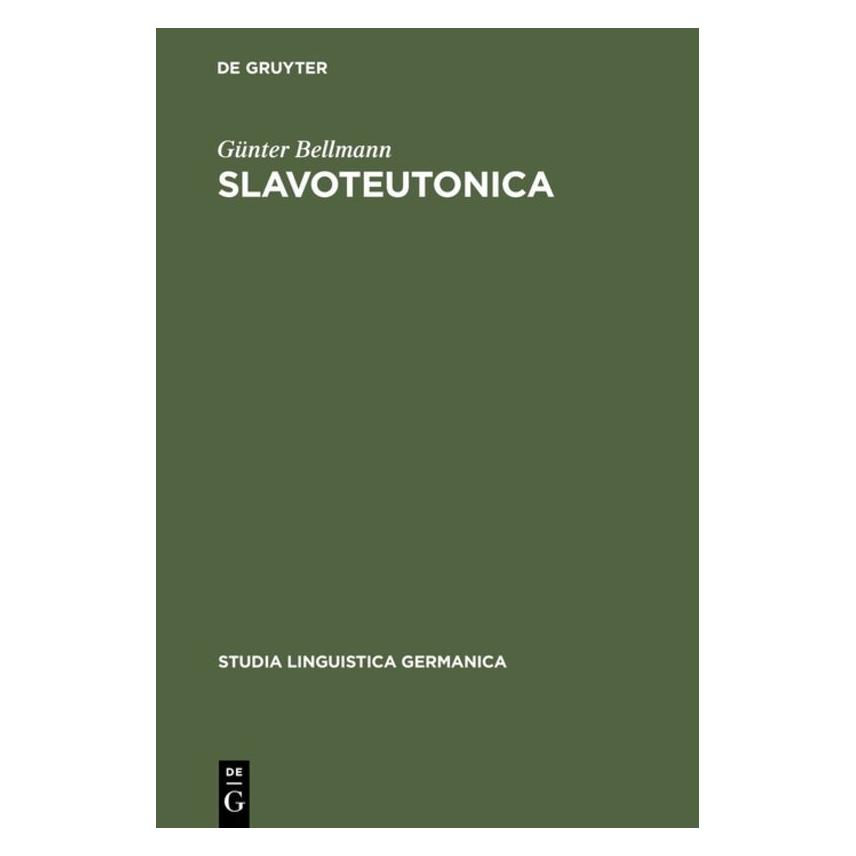 De Gruyter Slavoteutonica (Deutsch, Hardcover, Günter Bellmann) (7227377)