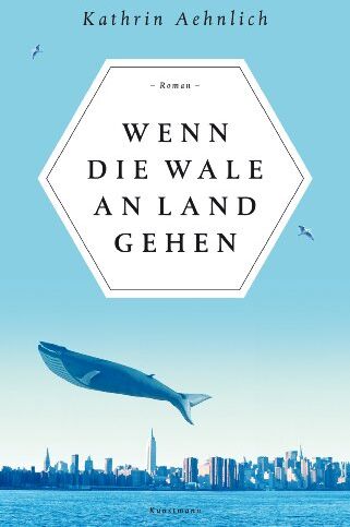 Kathrin Aehnlich - Wenn die Wale an Land gehen - Preis vom 05.10.2026 03:47:11 h