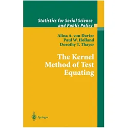 The Kernel Method of Test Equating, Fachbücher von Alina A. von Davier, Paul W. Holland, Dorothy T. Thayer