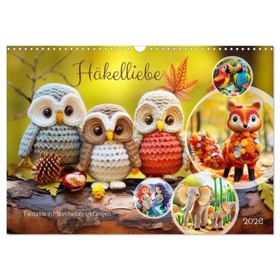 Häkelliebe - Fantasie in Maschen einfangen (Wandkalender 2026 DIN A3 quer), CALVENDO Monatskalender