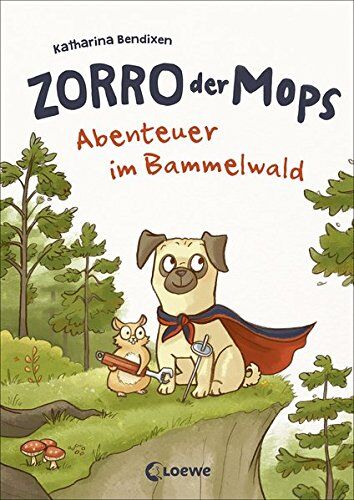 Katharina Bendixen - Zorro, der Mops - Abenteuer im Bammelwald: Band 1 - Preis vom 19.10.2026 19:33:35 h