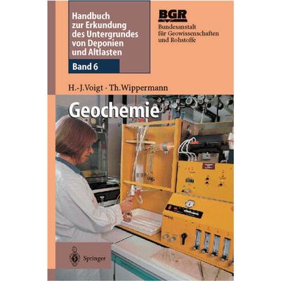 Geochemie, Taschenbuch von Hans-Jürgen Voigt,Thomas Wippermann, Springer Berlin, 978-3-642-63762-9
