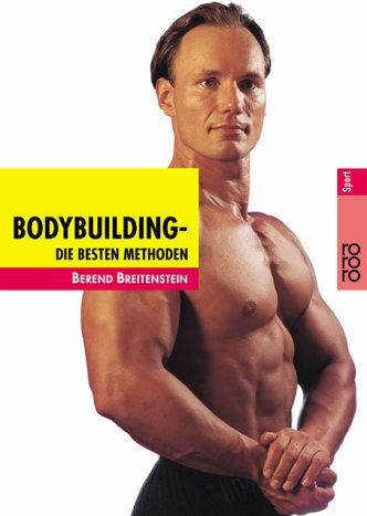 Berend Breitenstein - Bodybuilding, die besten Methoden - Preis vom 30.09.2026 09:01:18 h